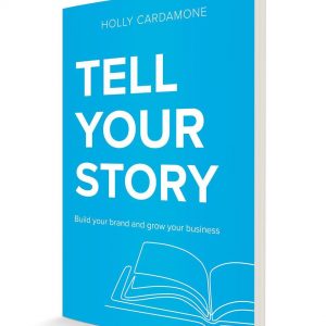 A product image of the Tell your story book by Holly Cardamone