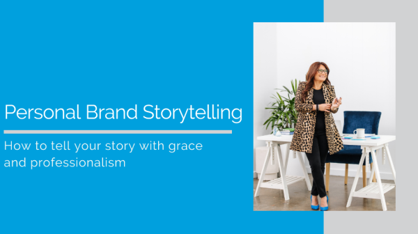 Personal Brand Storytelling Webinar